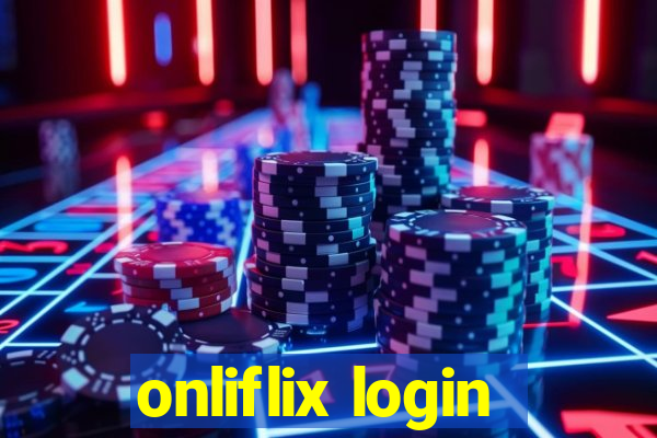 onliflix login